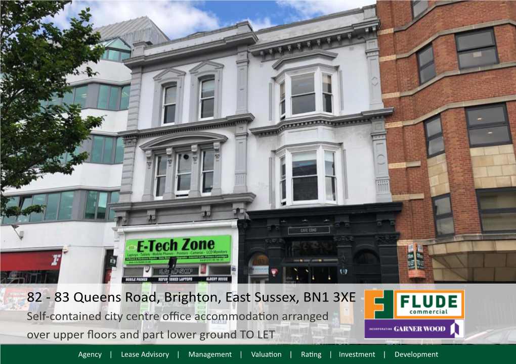 82 - 83 Queens Road, Brighton, East Sussex, BN1 3XE Self-Contained City Centre Office Accommodation Arranged Over Upper Floors and Part Lower Ground to LET