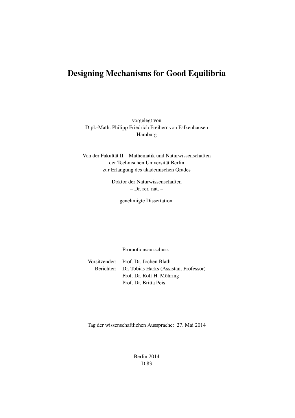 Designing Mechanisms for Good Equilibria