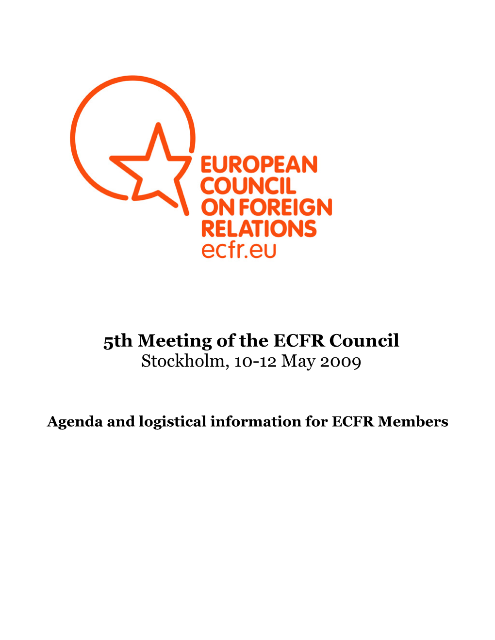 5Th Meeting of the ECFR Council Stockholm, 10-12 May 2009