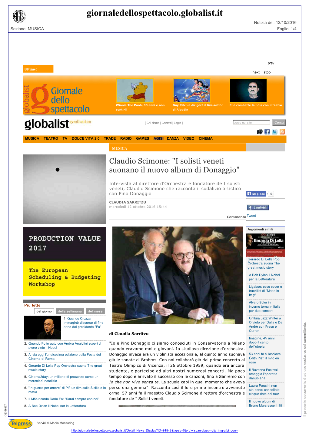 Giornaledellospettacolo.Globalist.It Notizia Del: 12/10/2016 Sezione: MUSICA Foglio: 1/4