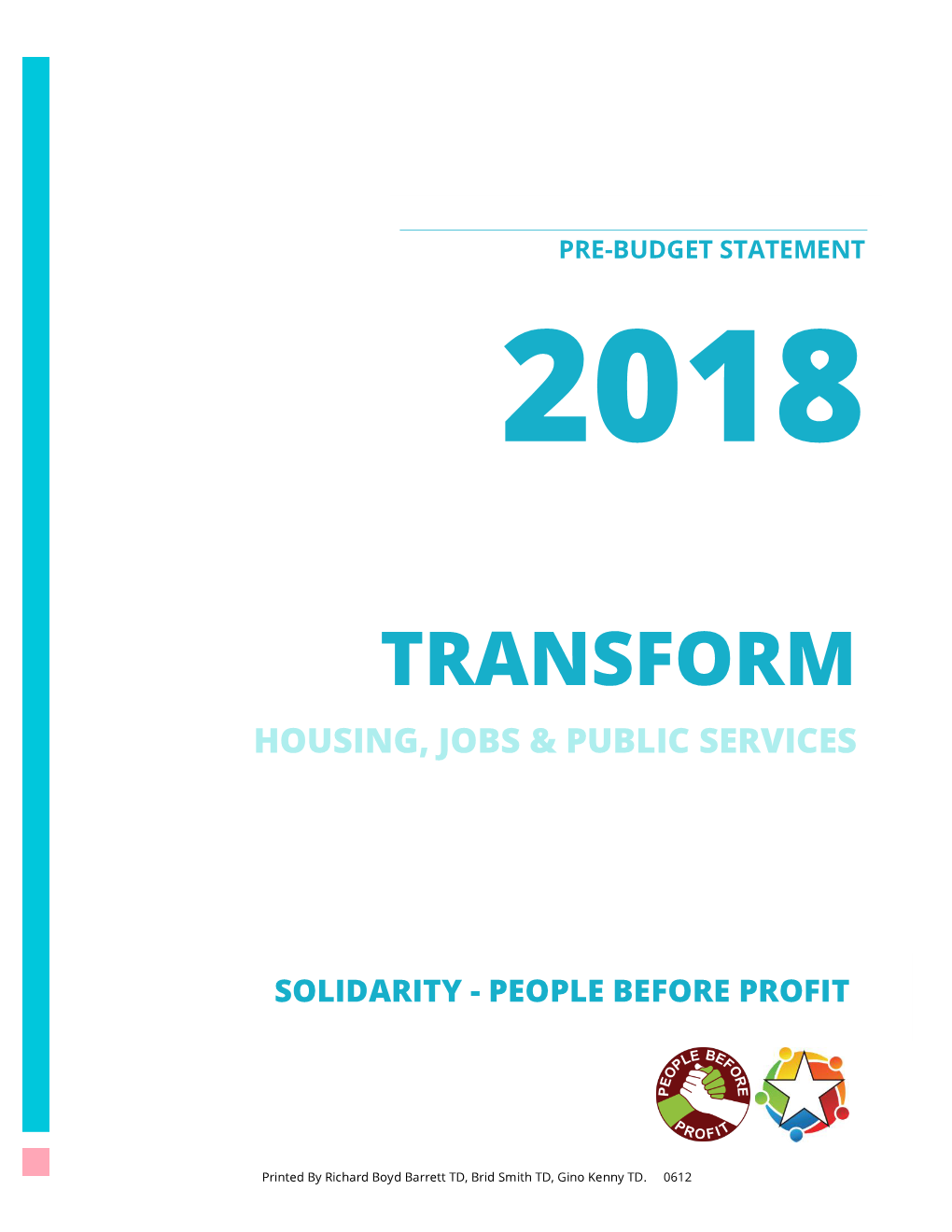 Solidarity-People Before Profit. Pre-Budget Statement 2018. 2