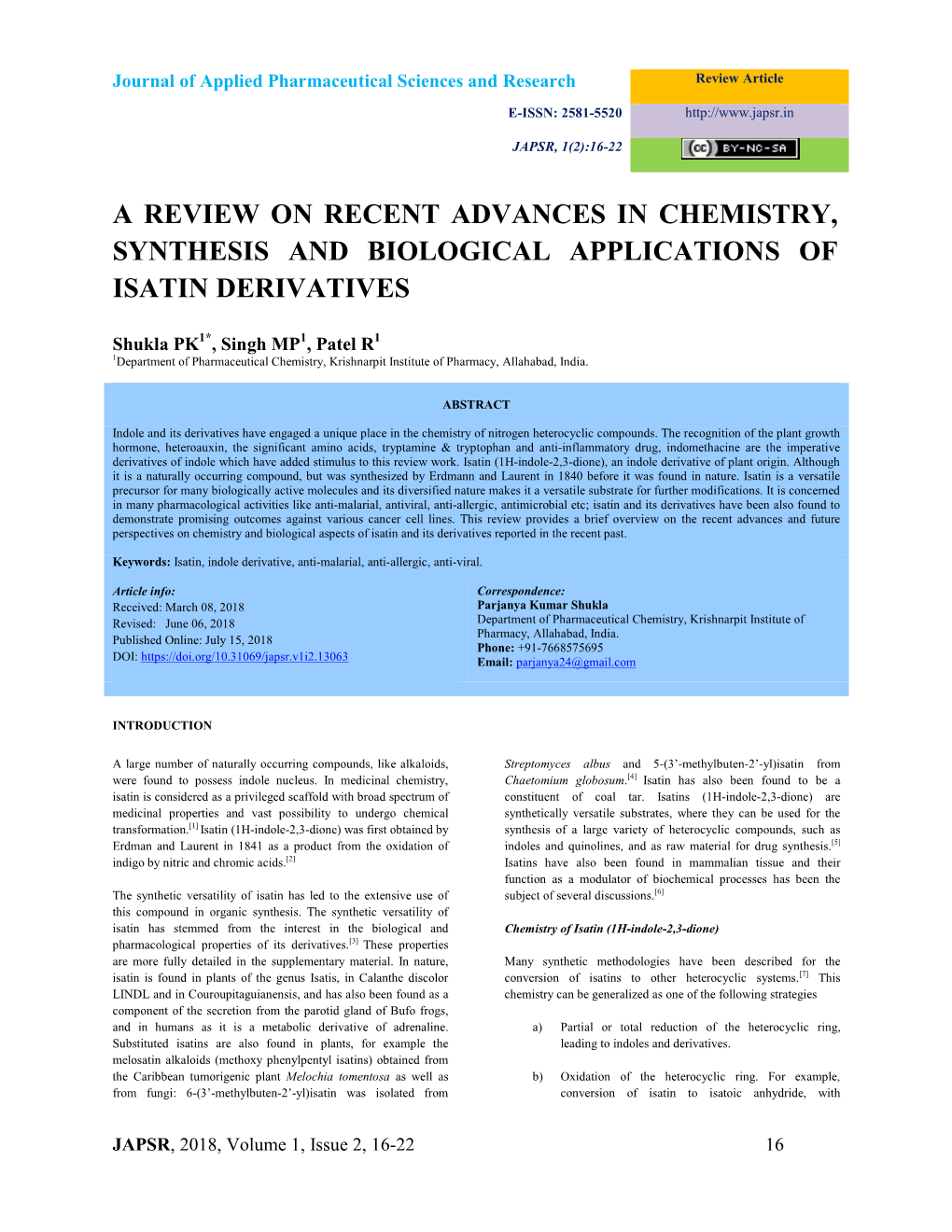 A Review on Recent Advances in Chemistry, Synthesis and Biological Applications of Isatin Derivatives