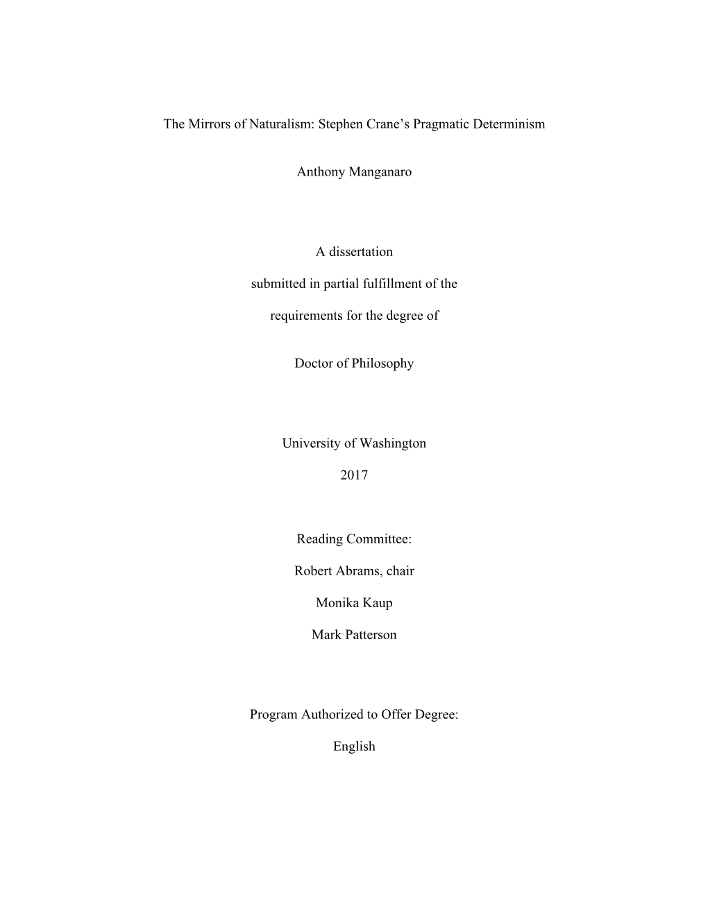 The Mirrors of Naturalism: Stephen Crane's Pragmatic Determinism