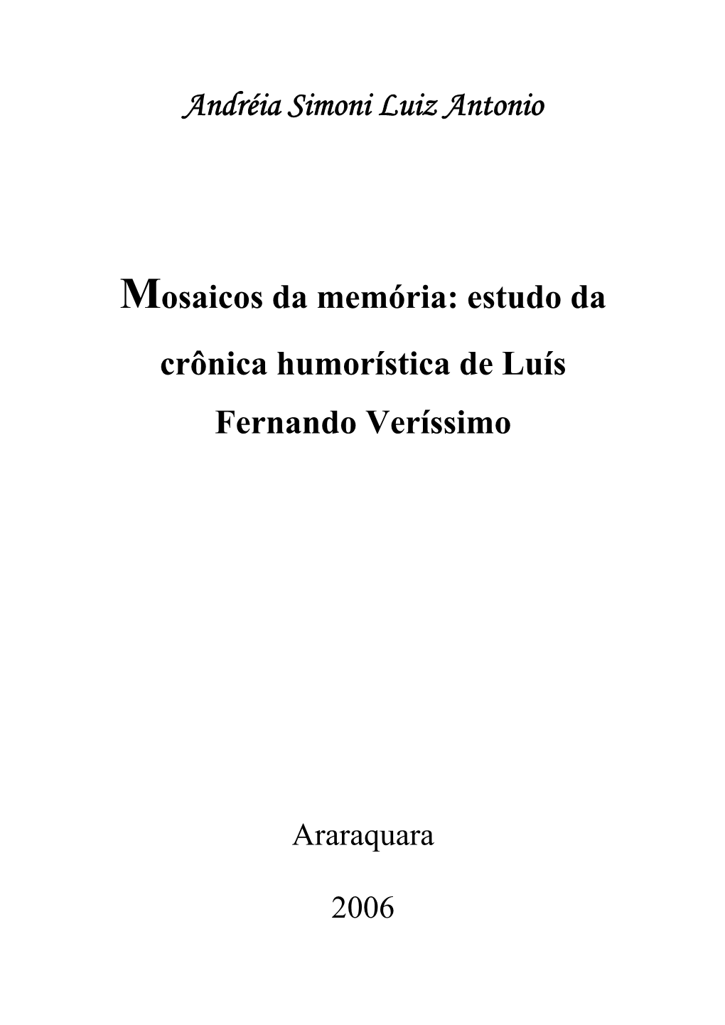 Crônica Humorística De Luís Fernando Veríssimo