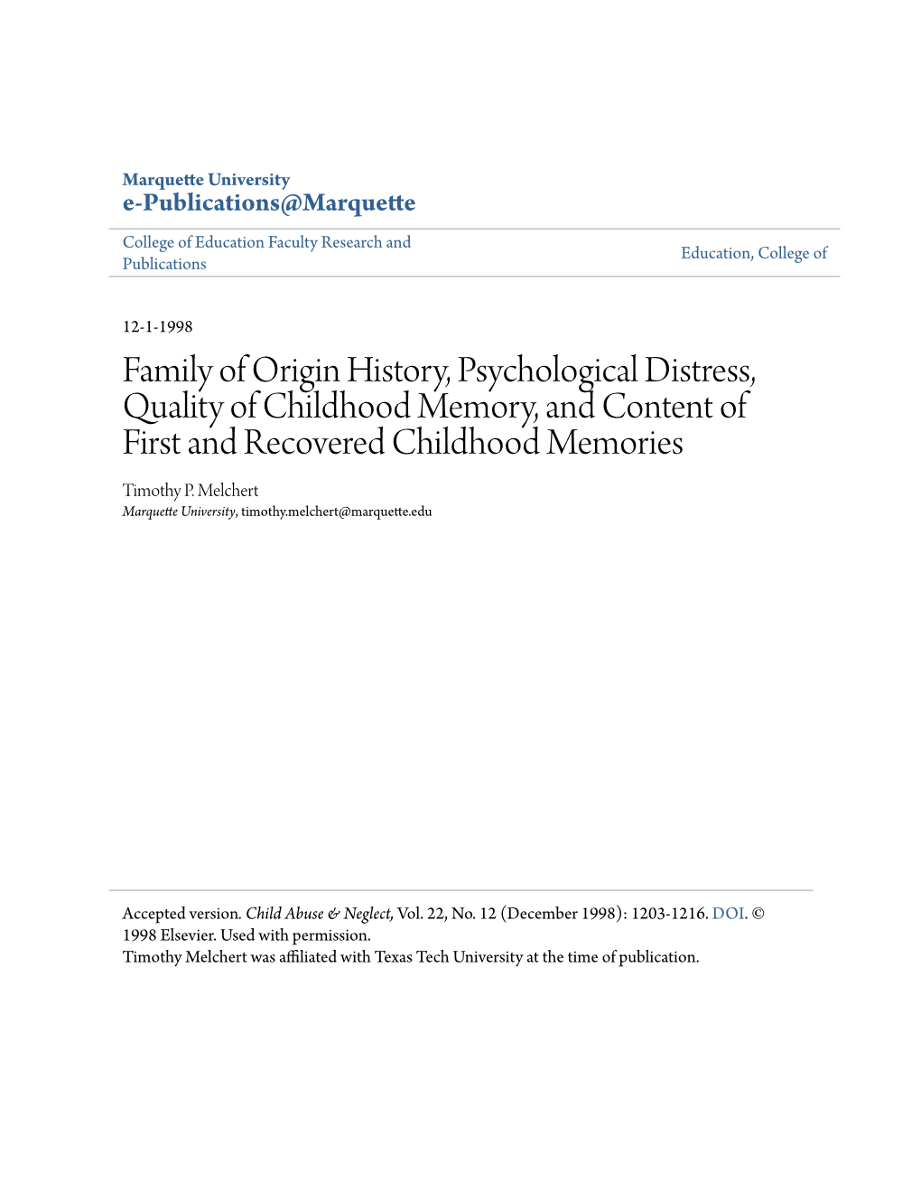 Family of Origin History, Psychological Distress, Quality of Childhood Memory, and Content of First and Recovered Childhood Memories Timothy P