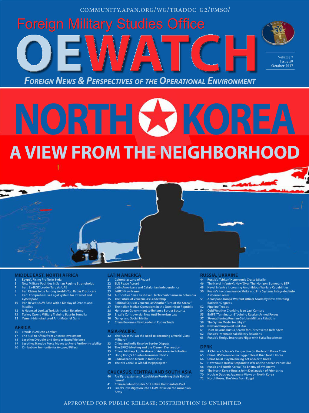 WATCH October 2017 Foreign News & Perspectives of the Operational Environment NORTH KOREA a VIEW from the NEIGHBORHOOD