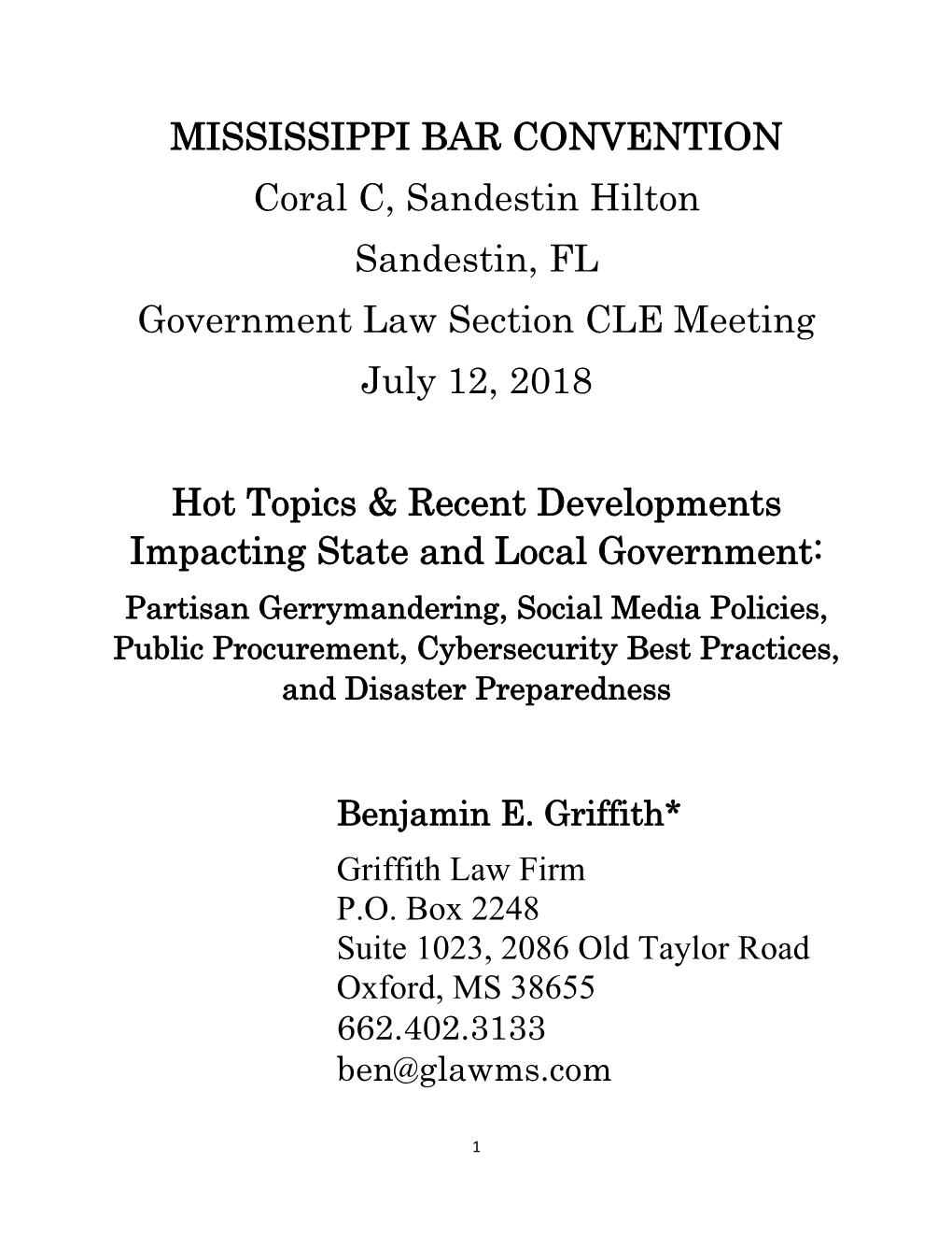 MISSISSIPPI BAR CONVENTION Coral C, Sandestin Hilton Sandestin, FL Government Law Section CLE Meeting July 12, 2018