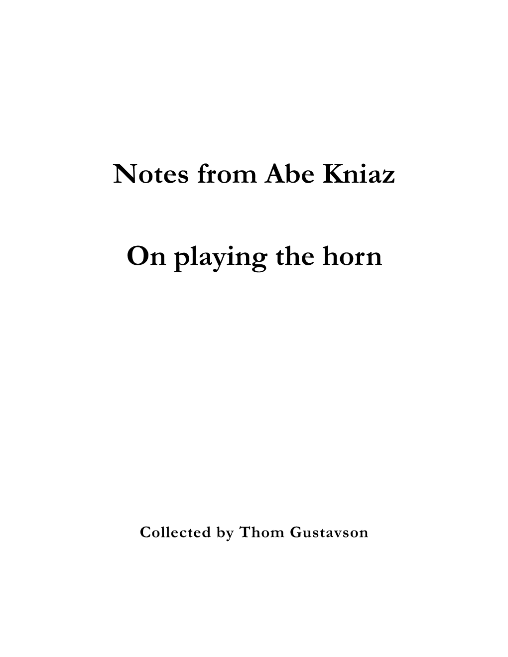 Notes from Abe Kniaz on Playing the Horn