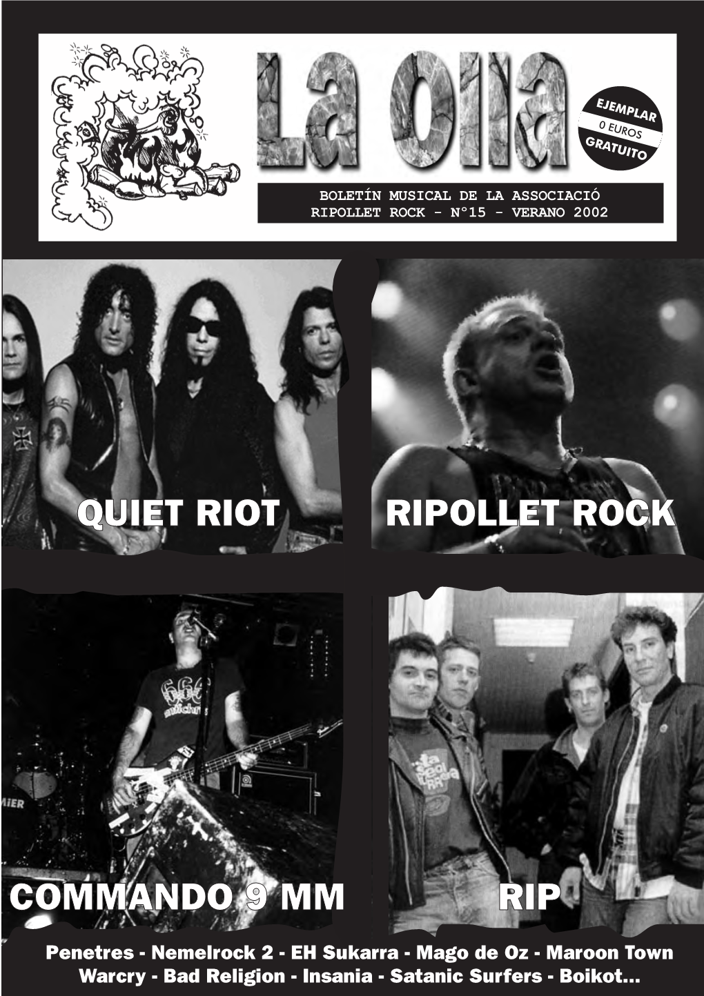 Quiet Riot Ripollet Rock Commando 9 Mm