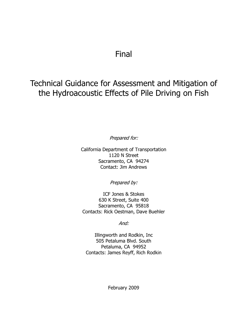 Technical Guidance for Assessment and Mitigation of the Hydroacoustic Effects of Pile Driving on Fish