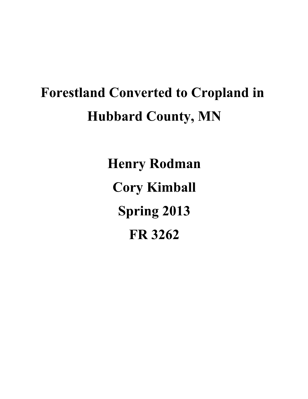 Forestland Converted to Cropland In