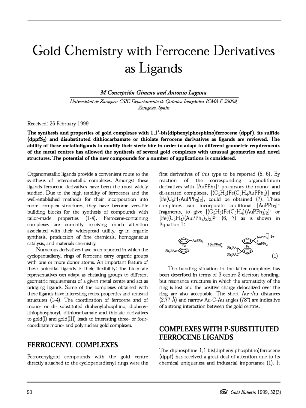 Gold Chemistry with Ferrocene Derivatives As Ligands