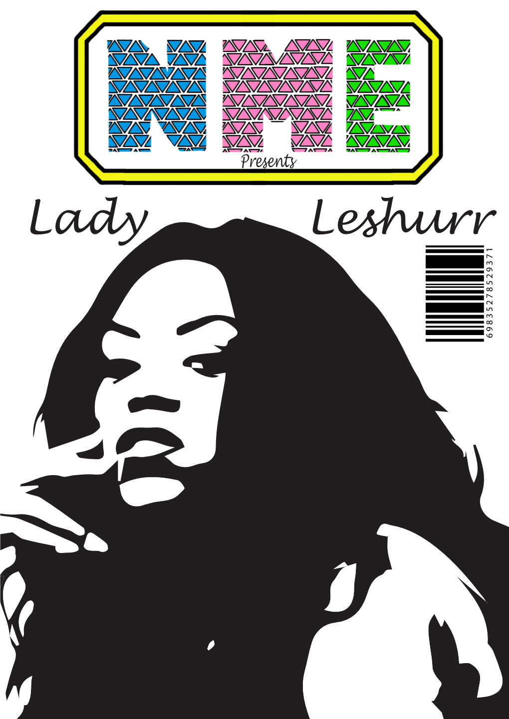 Lady Leshurr Presents