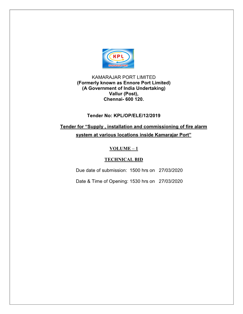 KAMARAJAR PORT LIMITED (Formerly Known As Ennore Port Limited) (A Government of India Undertaking) Vallur (Post), Chennai- 600 120