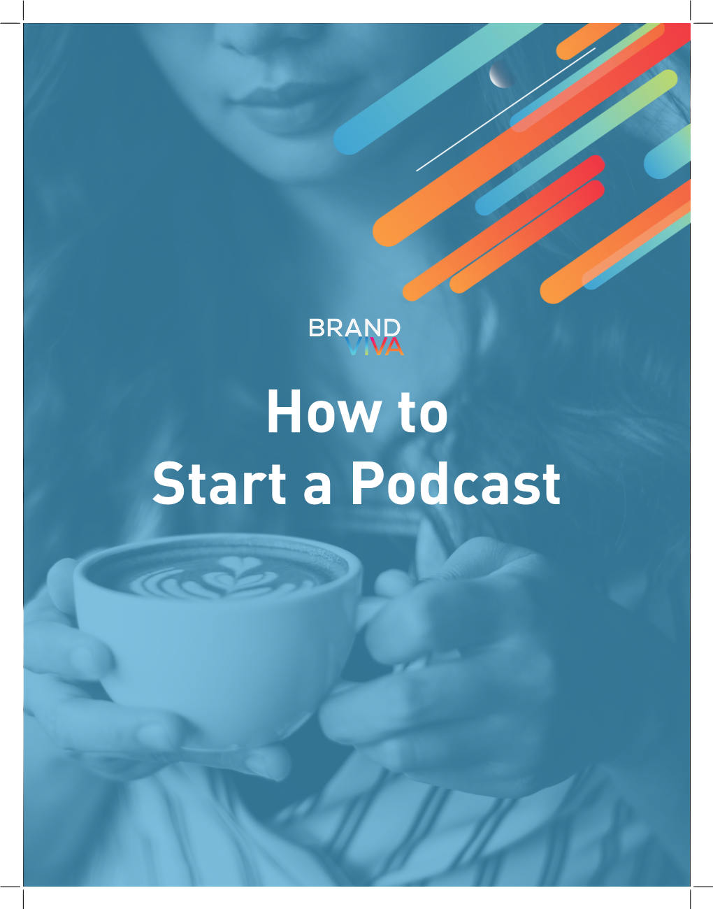 How to Start a Podcast