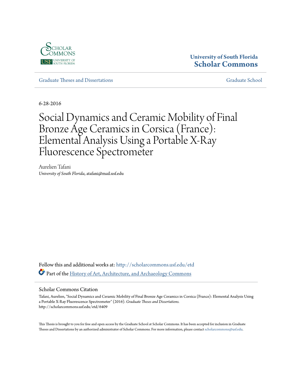 France): Elemental Analysis Using a Portable X-Ray Fluorescence Spectrometer Aurelien Tafani University of South Florida, Atafani@Mail.Usf.Edu