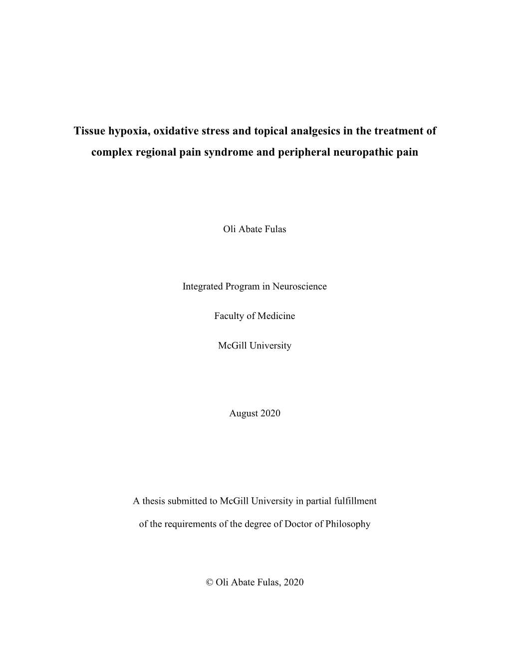 Tissue Hypoxia, Oxidative Stress and Topical Analgesics in the Treatment of Complex Regional Pain Syndrome and Peripheral Neuropathic Pain