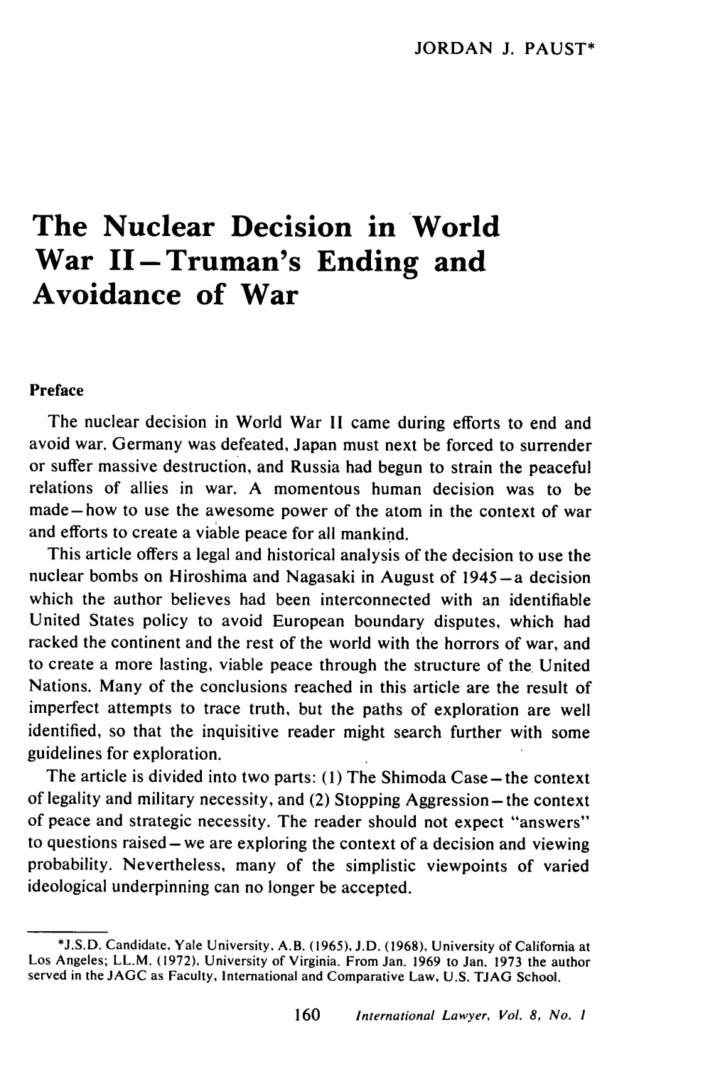 The Nuclear Decision in World War II-Truman's Ending and Avoidance of War