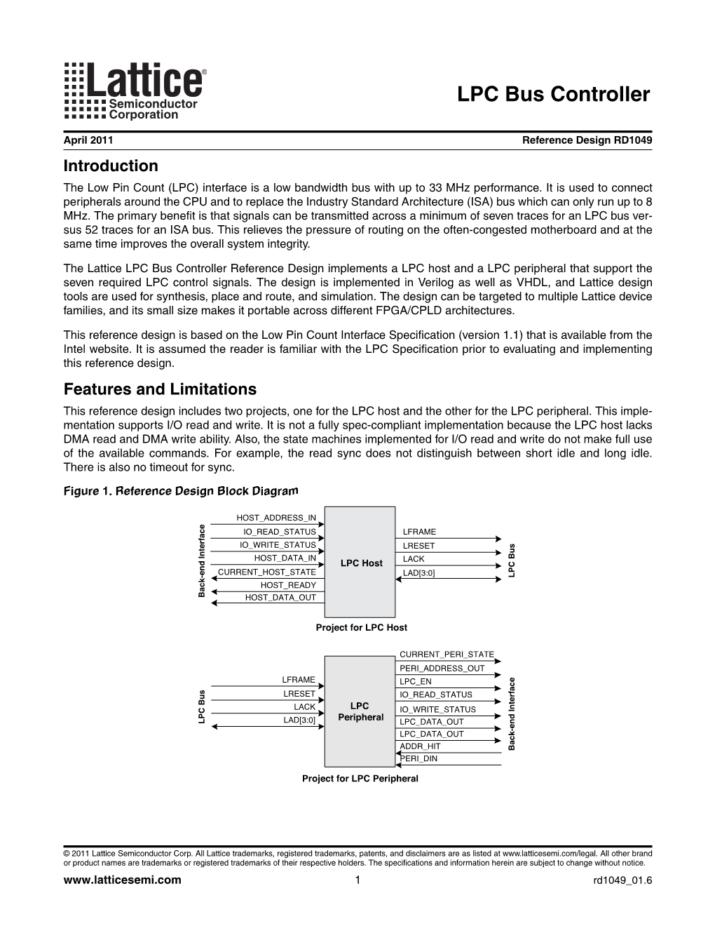 LPC Bus Controller Reference Design Implements a LPC Host and a LPC Peripheral That Support the Seven Required LPC Control Signals