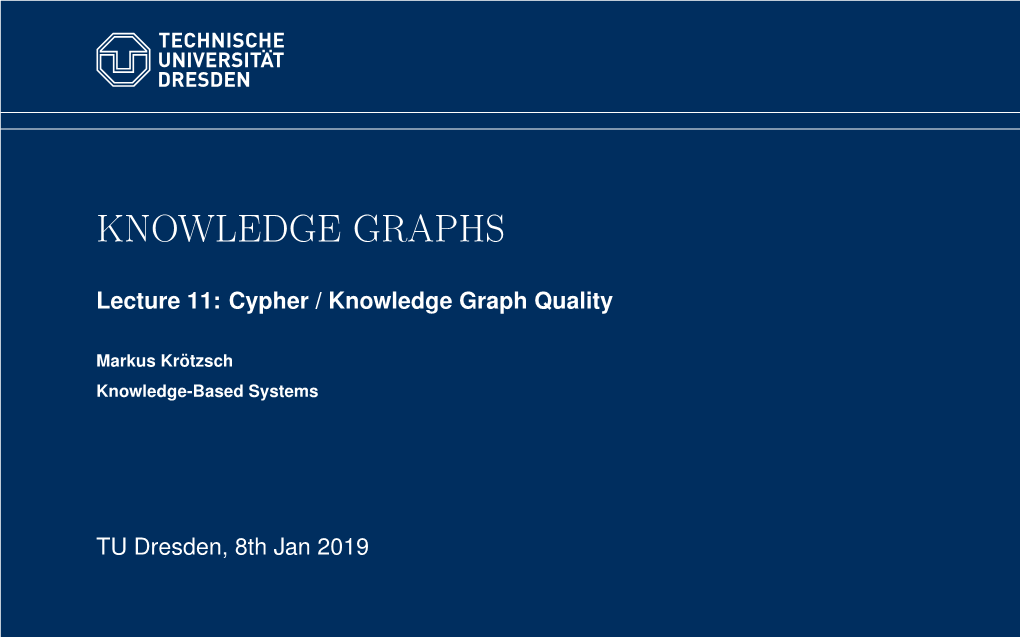 Lecture 11: Cypher / Knowledge Graph Quality