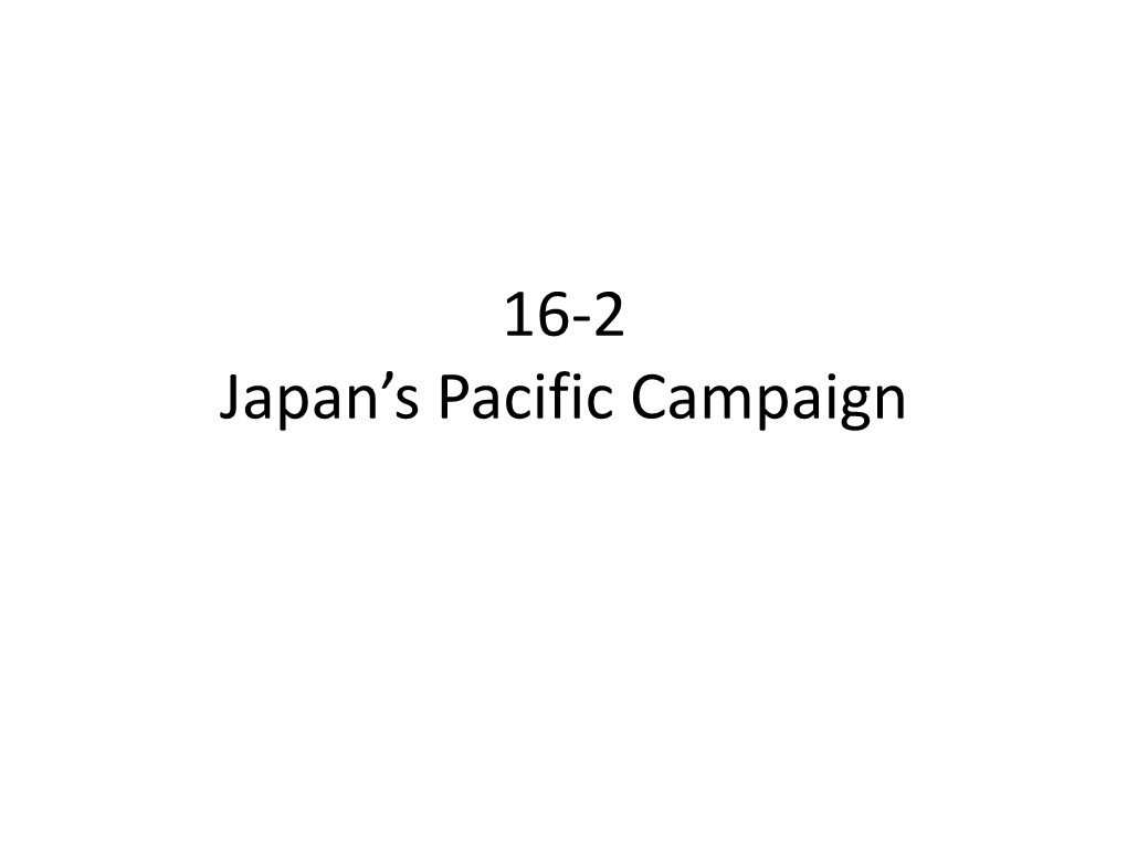 16-2 Japan's Pacific Campaign