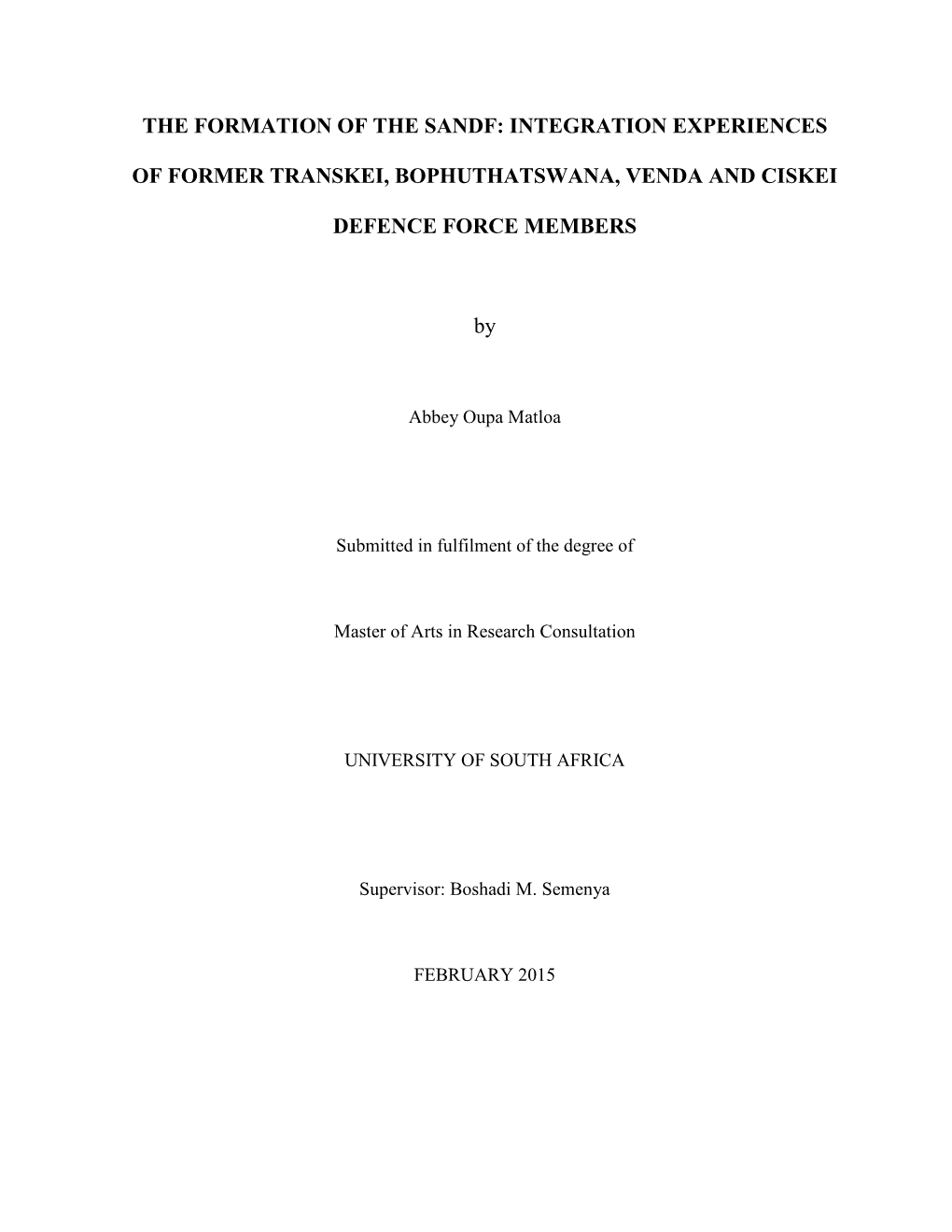 The Formation of the Sandf: Integration Experiences Of