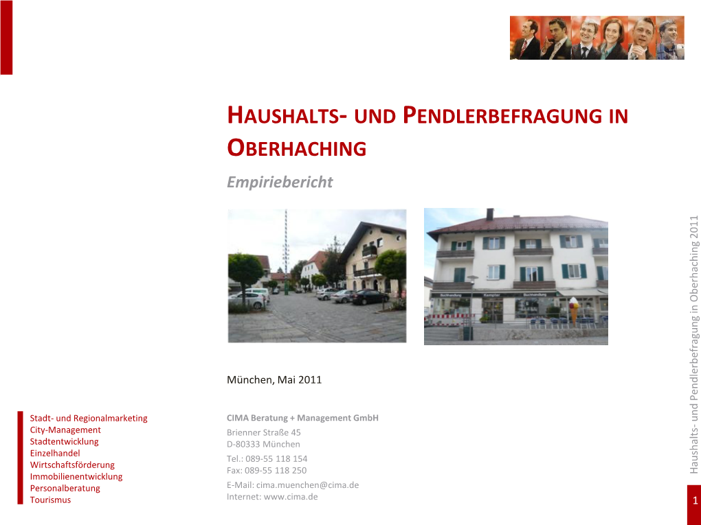 Haushalts- Und Pendlerbefragung in Oberhaching 2011 Haftungserklärung München, München, 2011 Mai München