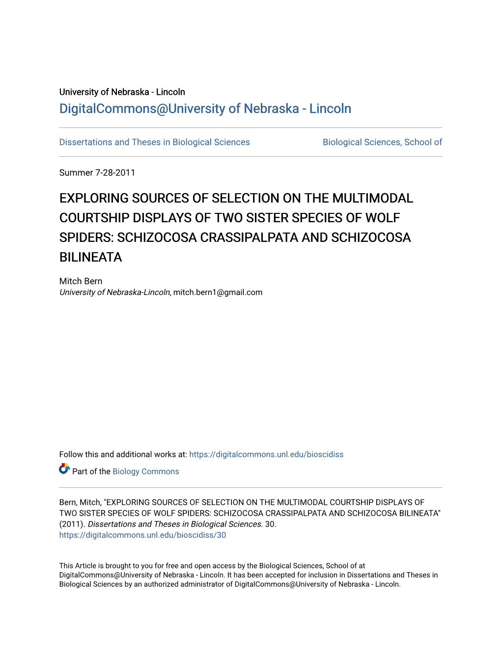 Exploring Sources of Selection on the Multimodal Courtship Displays of Two Sister Species of Wolf Spiders: Schizocosa Crassipalpata and Schizocosa Bilineata