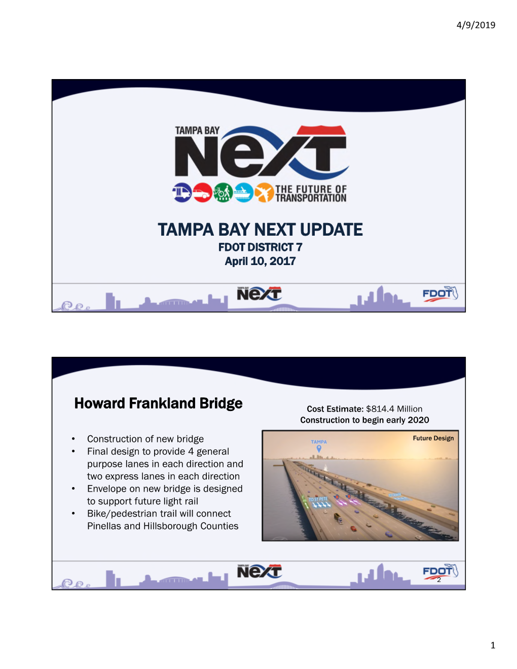 TAMPA BAY NEXT UPDATE FDOT DISTRICT 7 April 10, 2017