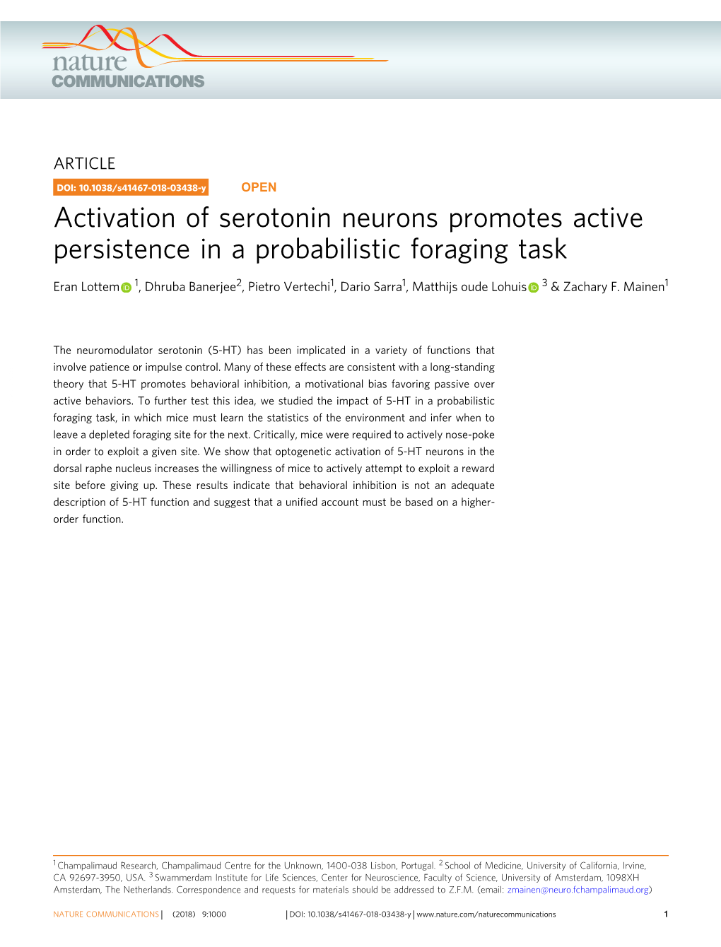 Activation of Serotonin Neurons Promotes Active Persistence in a Probabilistic Foraging Task