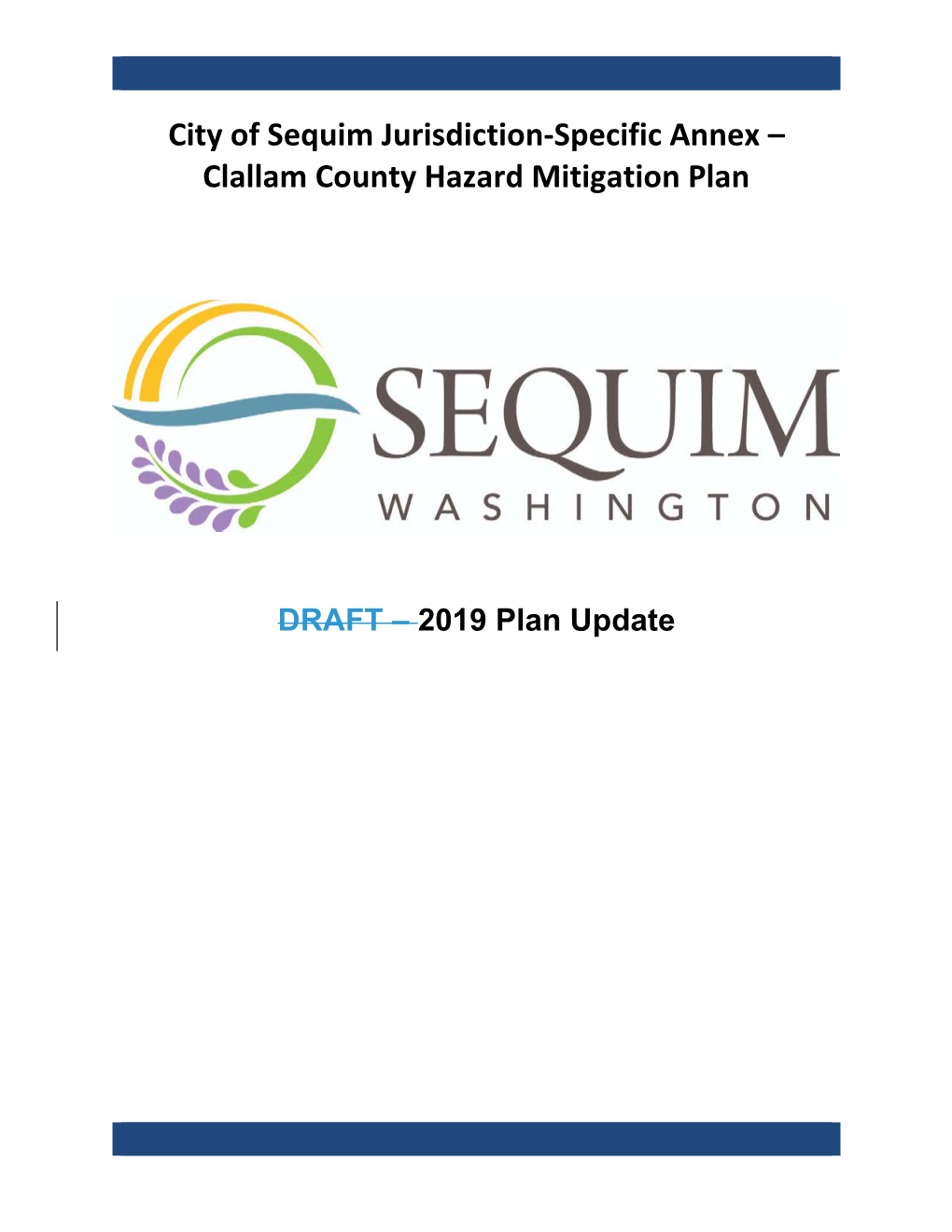 City of Sequim Jurisdiction-Specific Annex – Clallam County Hazard Mitigation Plan