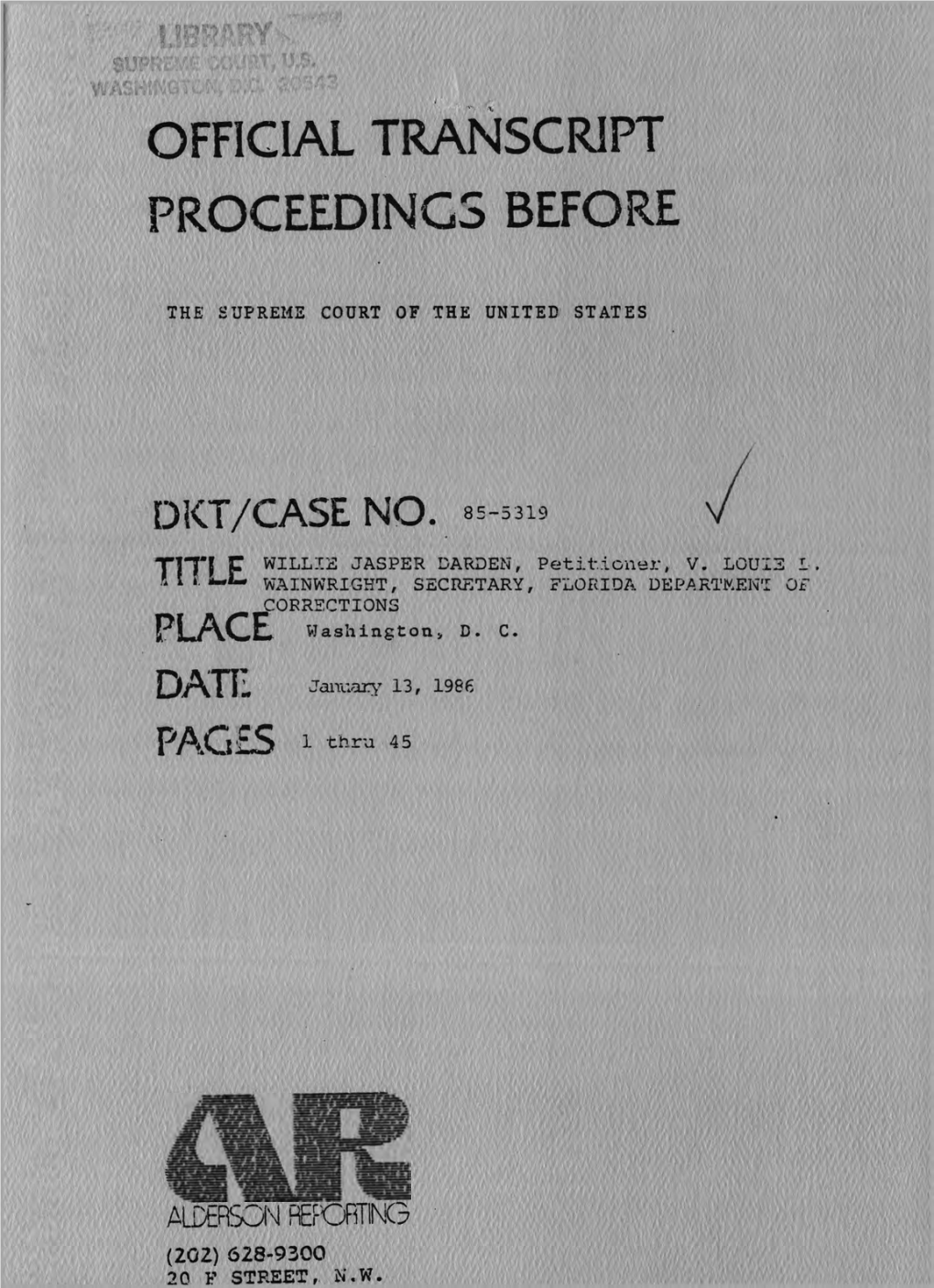 85-5319 - WILLIE JASPER DARDEN, Petitioner V