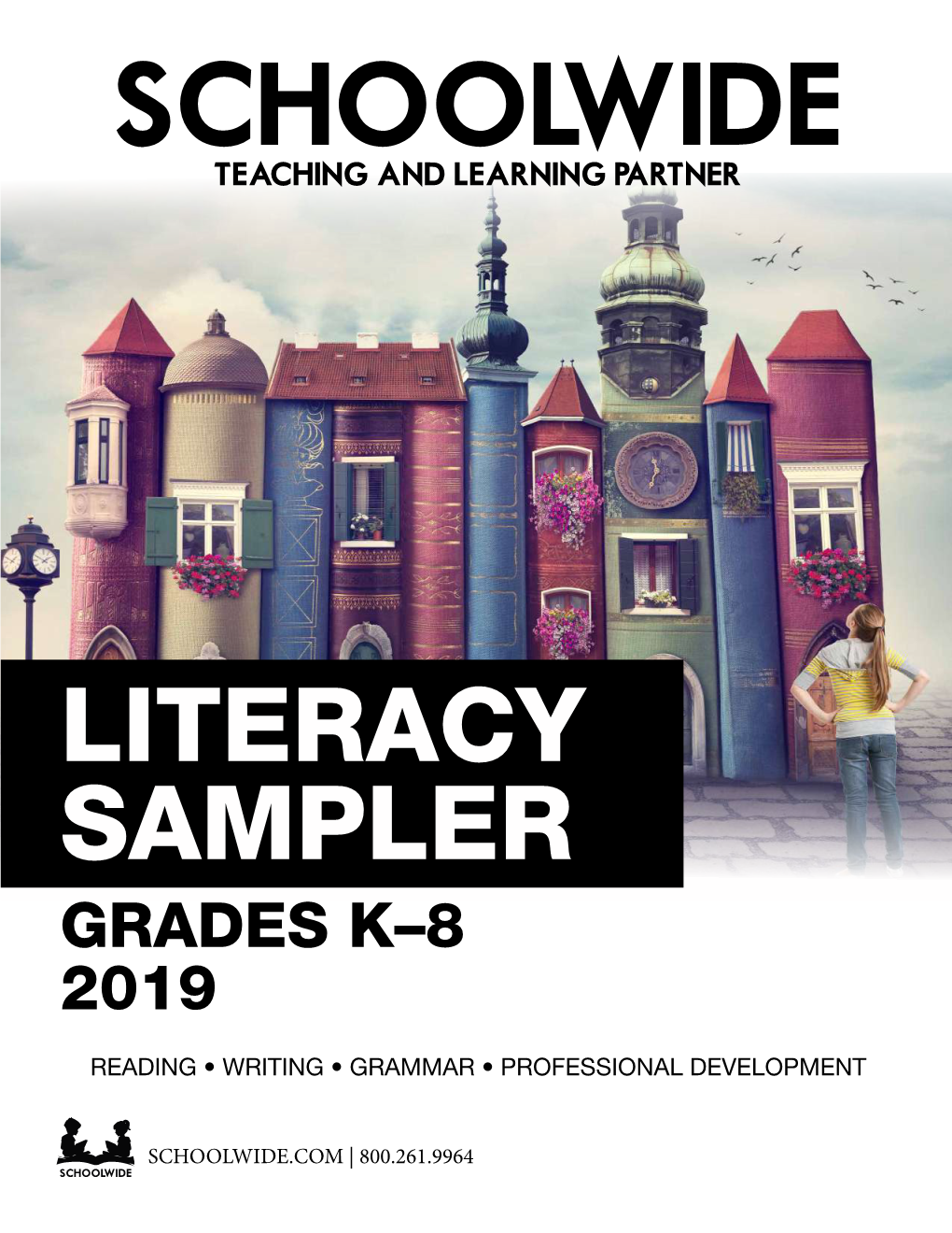 Literacy Sampler Grades K–8 2019