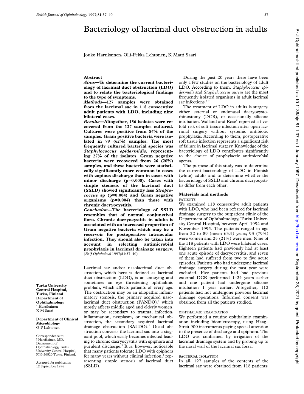 Bacteriology of Lacrimal Duct Obstruction in Adults Br J Ophthalmol: First Published As 10.1136/Bjo.81.1.37 on 1 January 1997