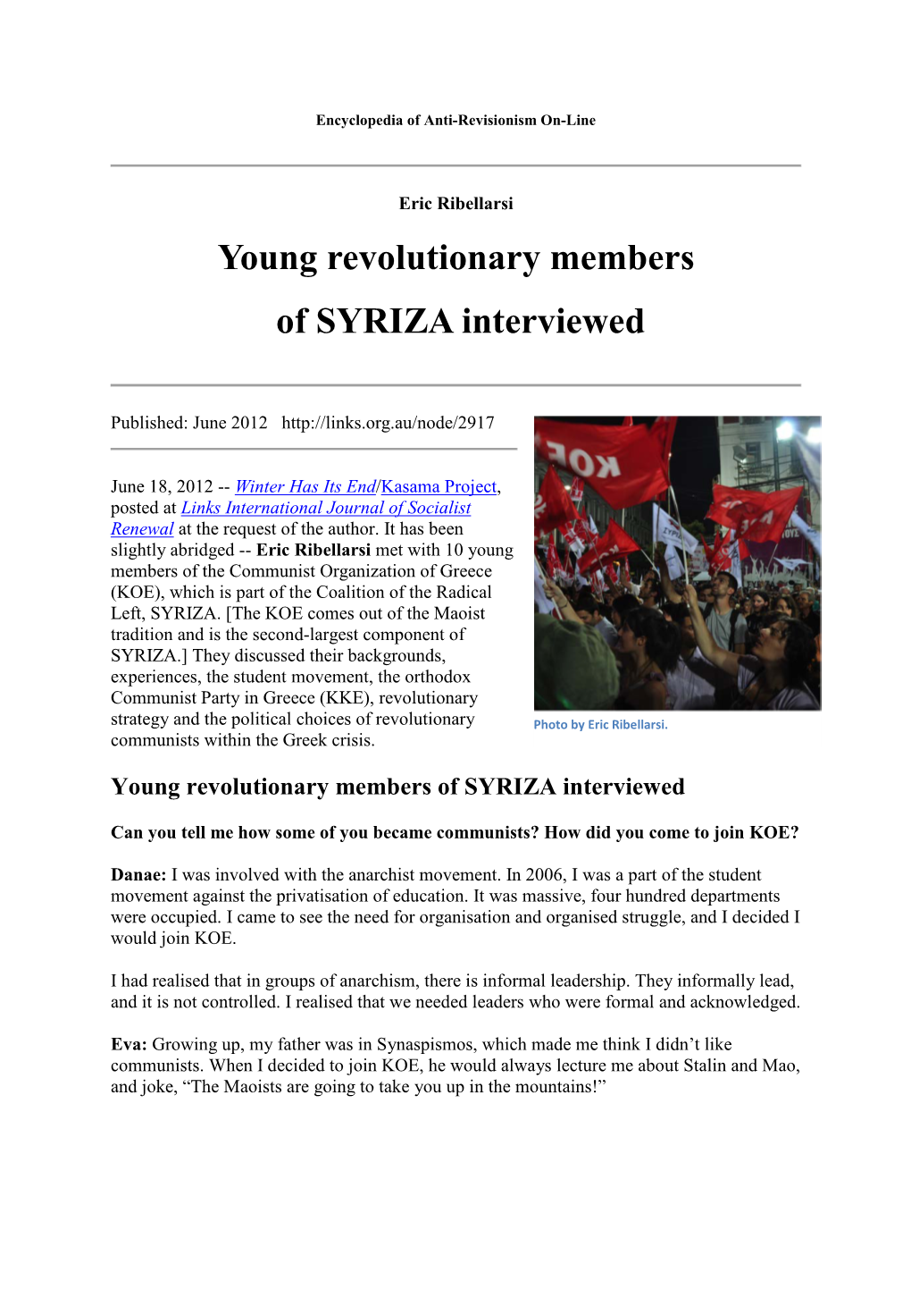 Young Revolutionary Members of SYRIZA Interviewed