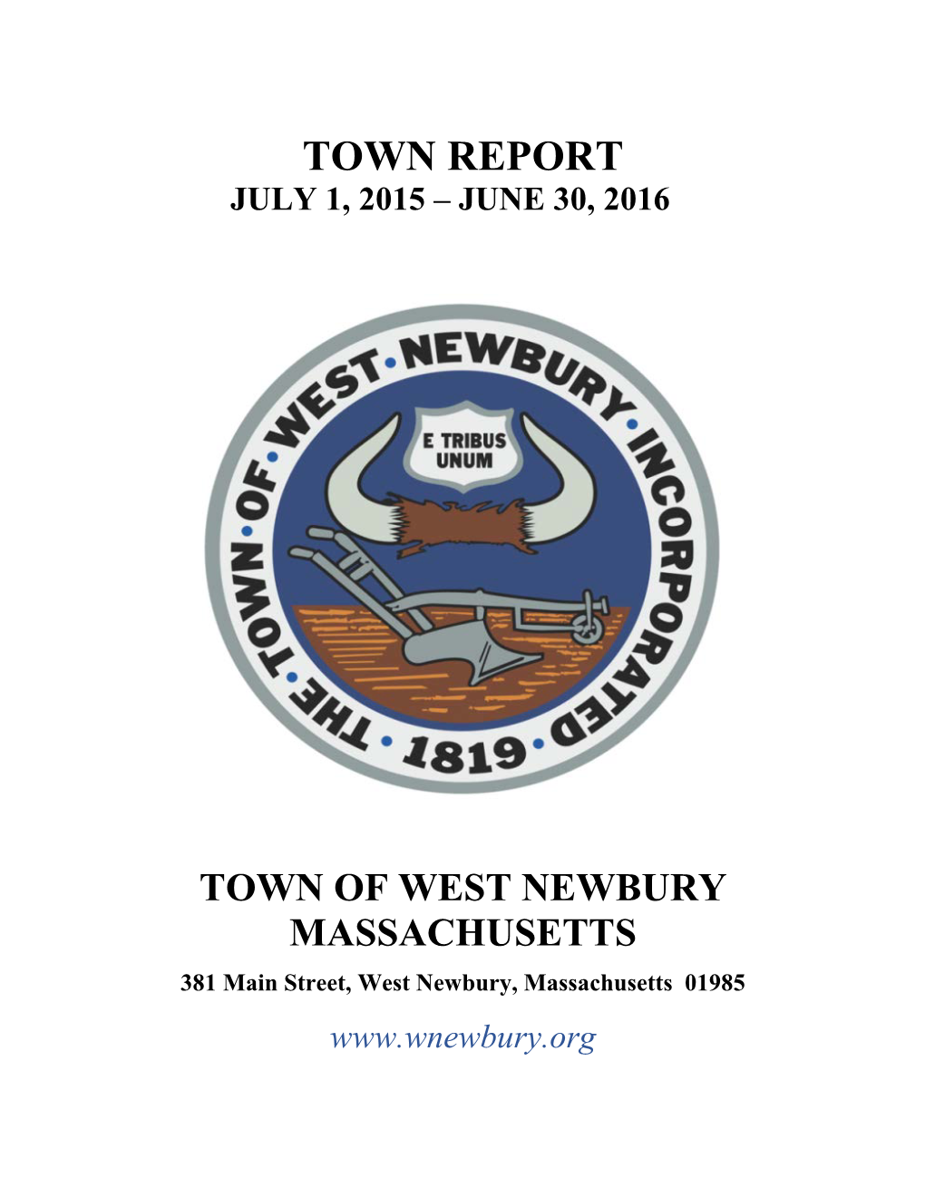 Town Report July 1, 2015 – June 30, 2016