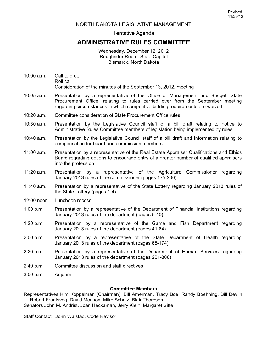 ADMINISTRATIVE RULES COMMITTEE Wednesday, December 12, 2012 Roughrider Room, State Capitol Bismarck, North Dakota