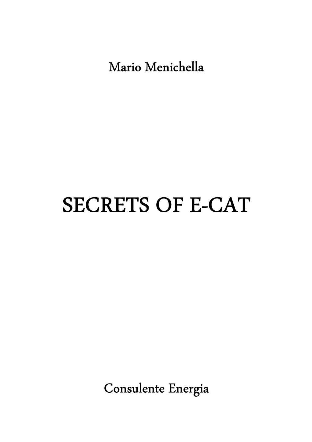 Secrets of E-Cat