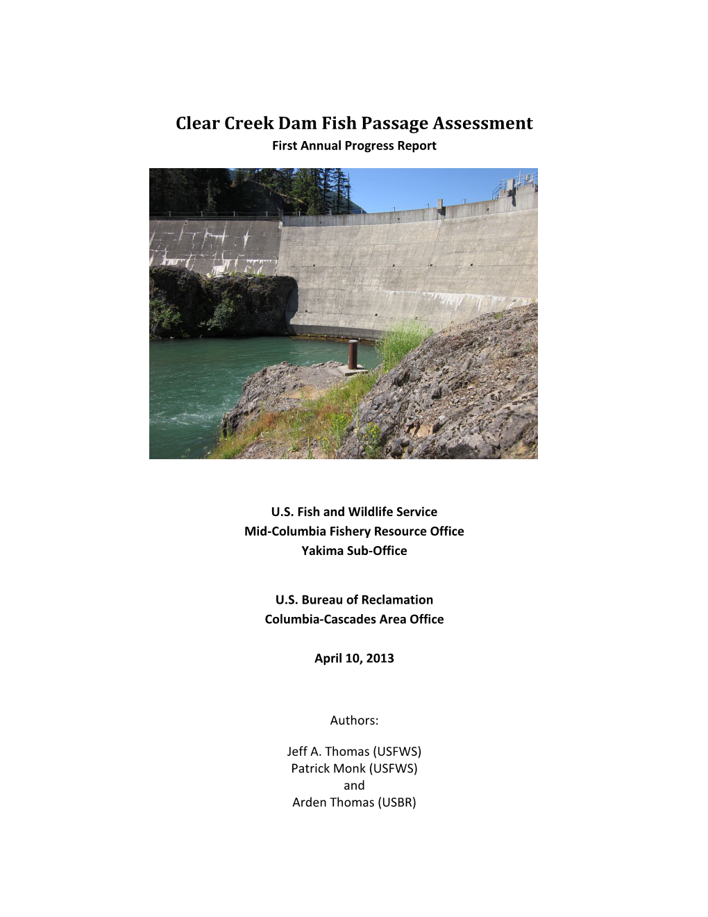 Clear Creek Dam Fish Passage Assessment First Annual Progress Report