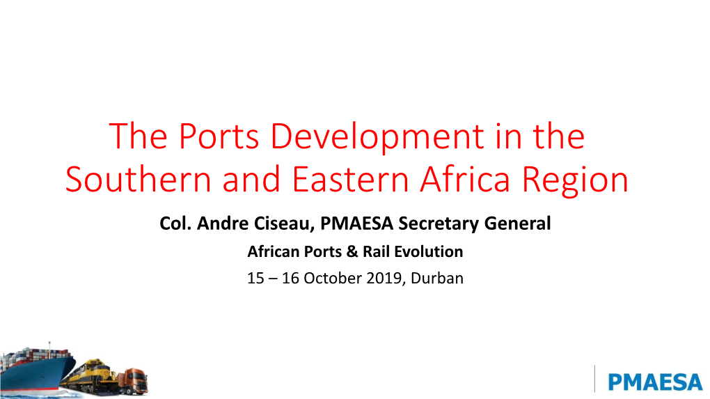 The Ports Development in the Southern and Eastern Africa Region Col