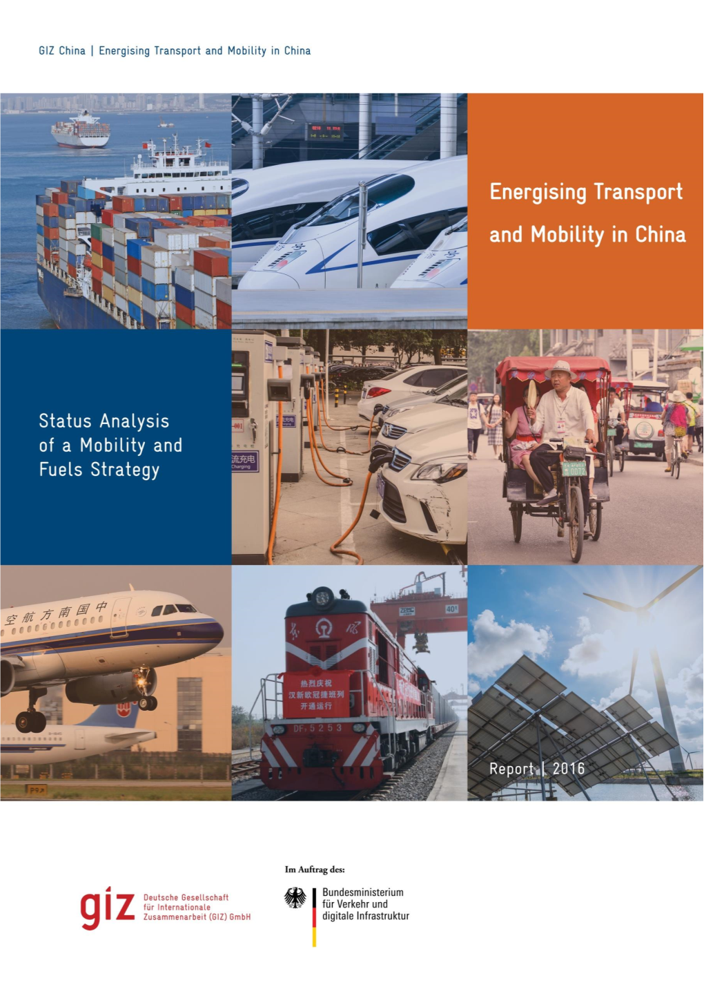 Energising Transport and Mobility in China Status Analysis of a Mobility and Fuels Strategy in China