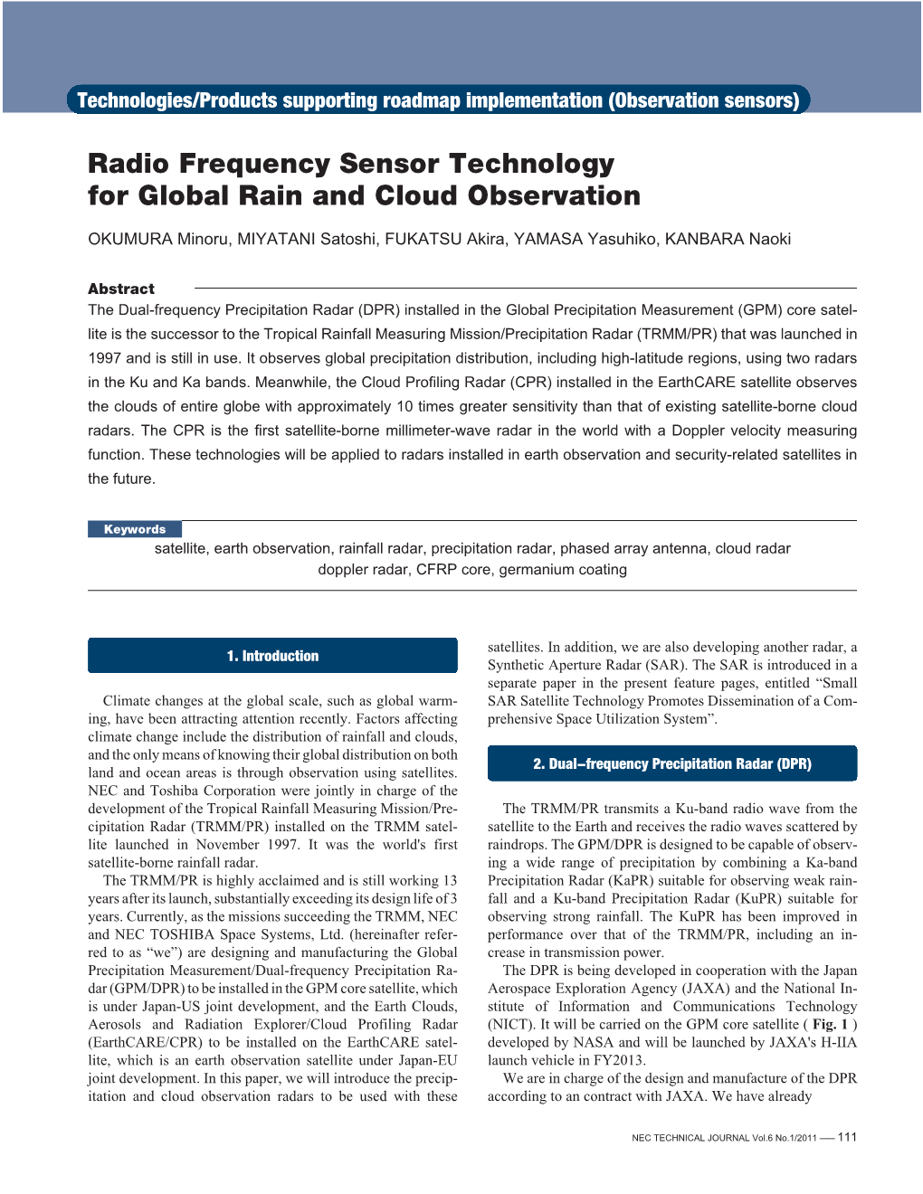 Radio Frequency Sensor Technology for Global Rain and Cloud Observation