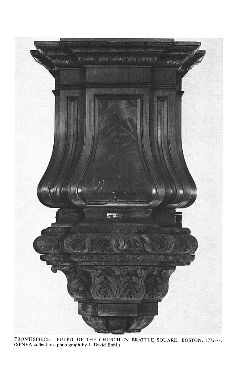 Frontispiece. Pulpit of the Church in Brattle Square, Boston, 1772-73