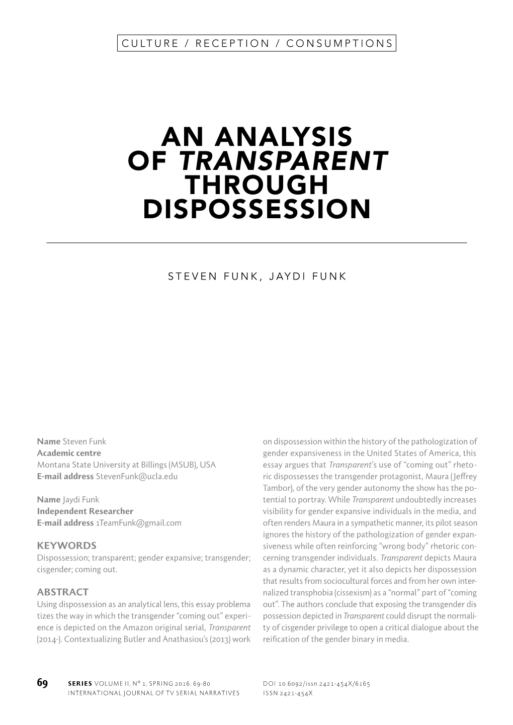 An Analysis of Transparent Through Dispossession