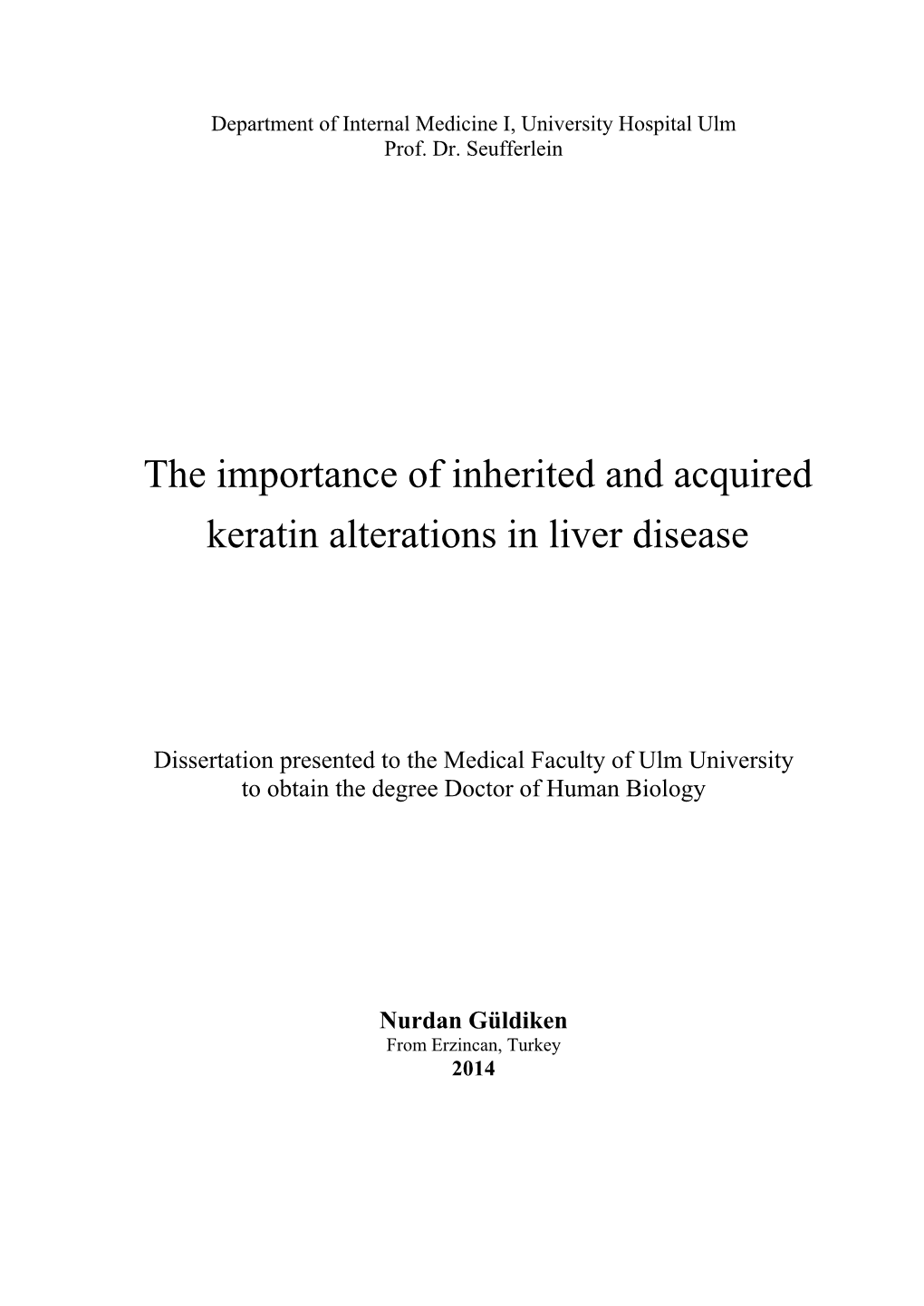 The Importance of Inherited and Acquired Keratin Alterations in Liver Disease