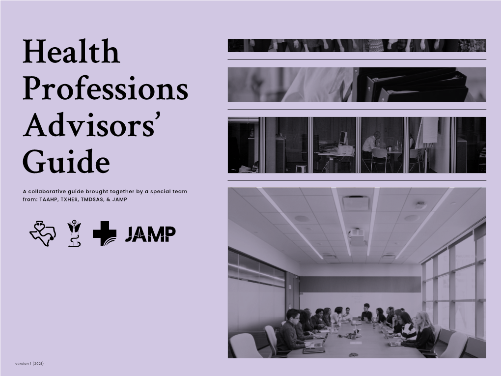 A Collaborative Guide Brought Together by a Special Team From: TAAHP, TXHES, TMDSAS, & JAMP