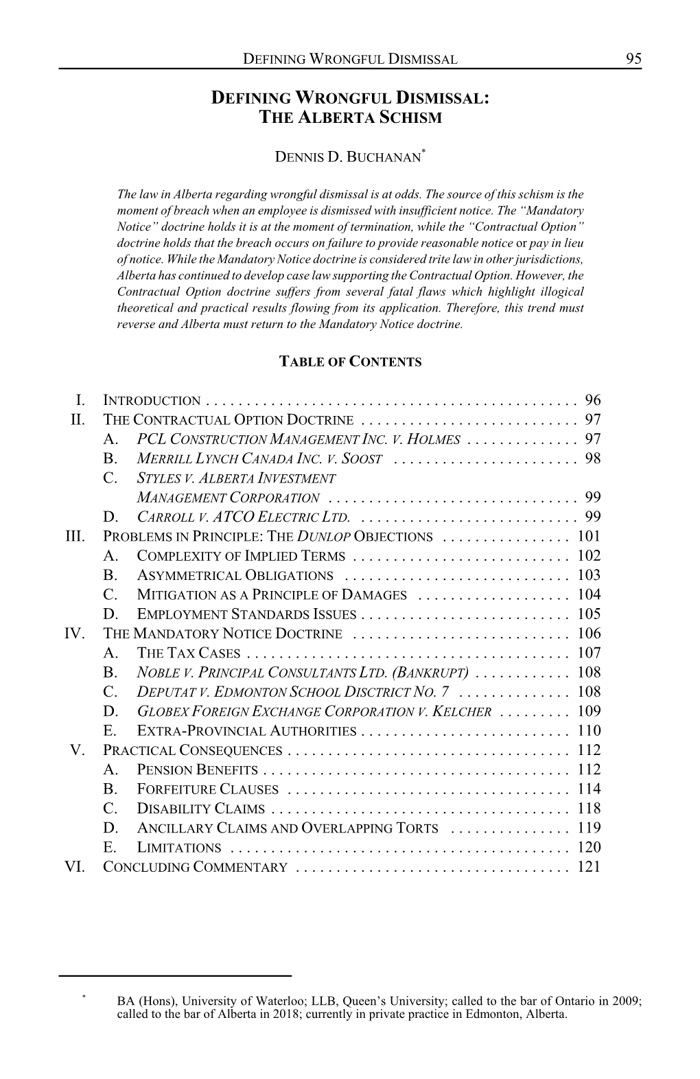 95 Defining Wrongful Dismissal: the Alberta Schism I. Introduction