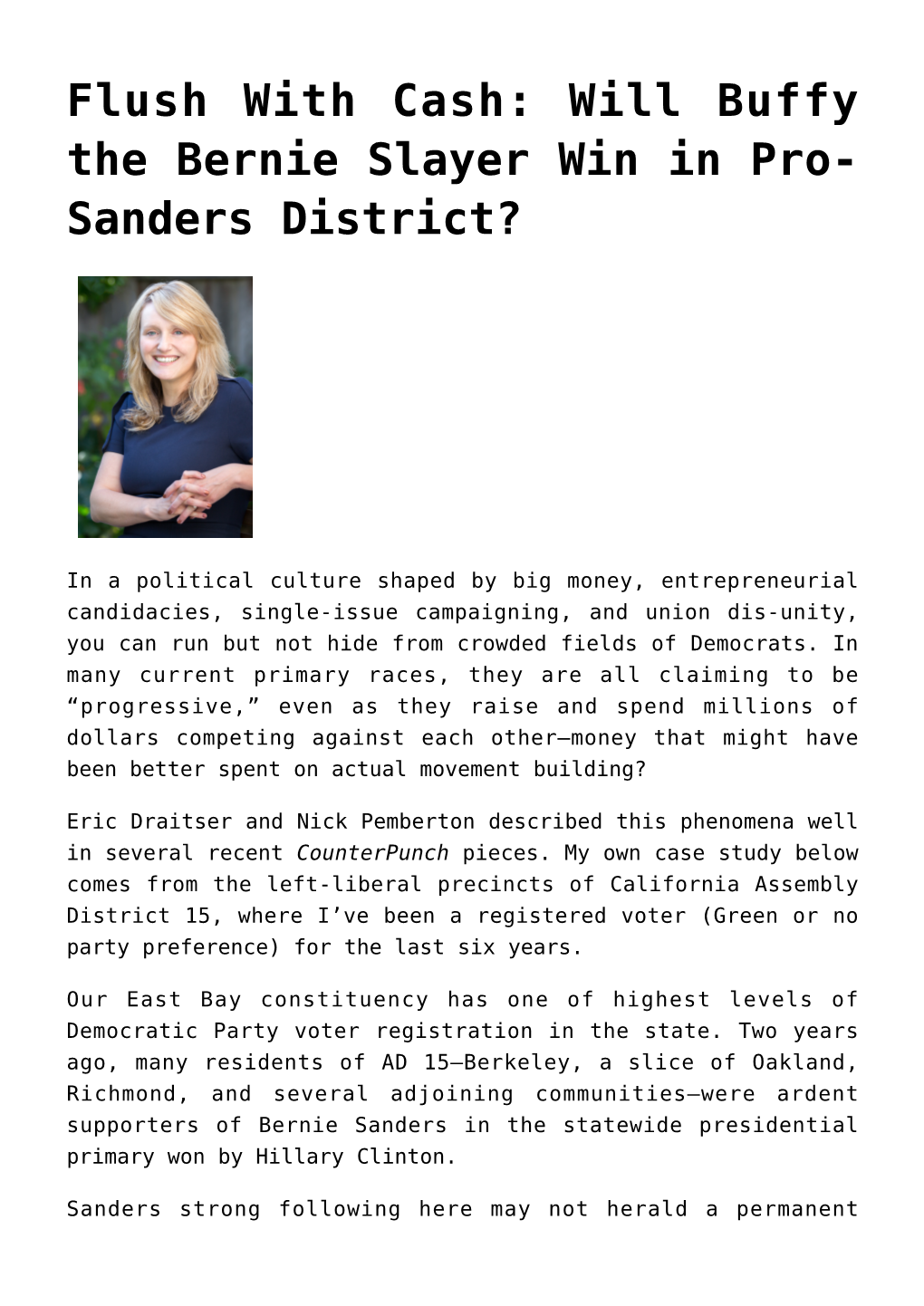 Will Buffy the Bernie Slayer Win in Pro-Sanders District?