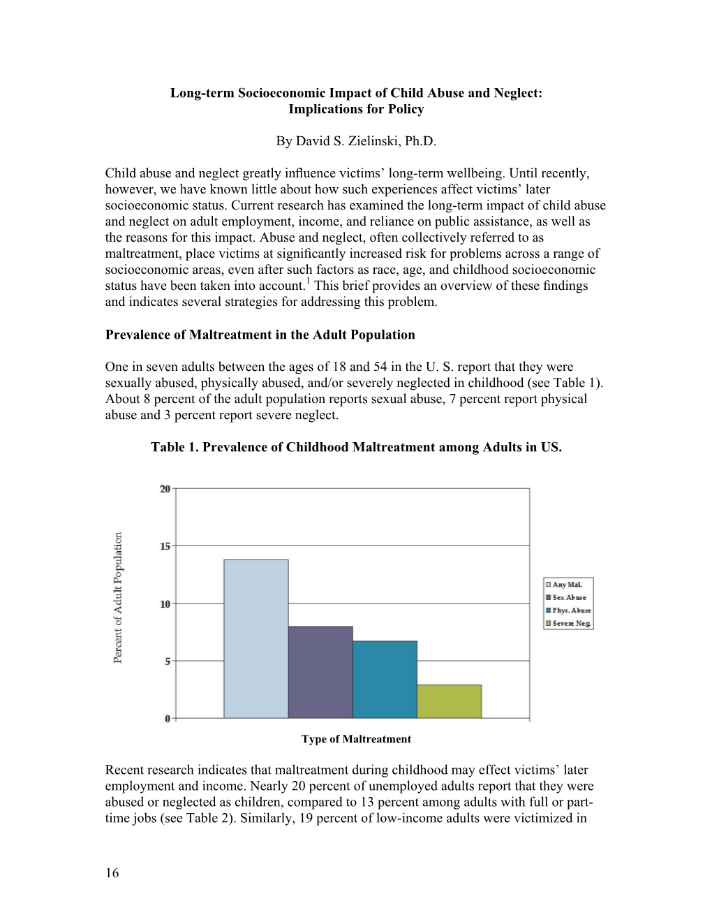 Long-Term Socioeconomic Impact of Child Abuse and Neglect: Implications for Policy