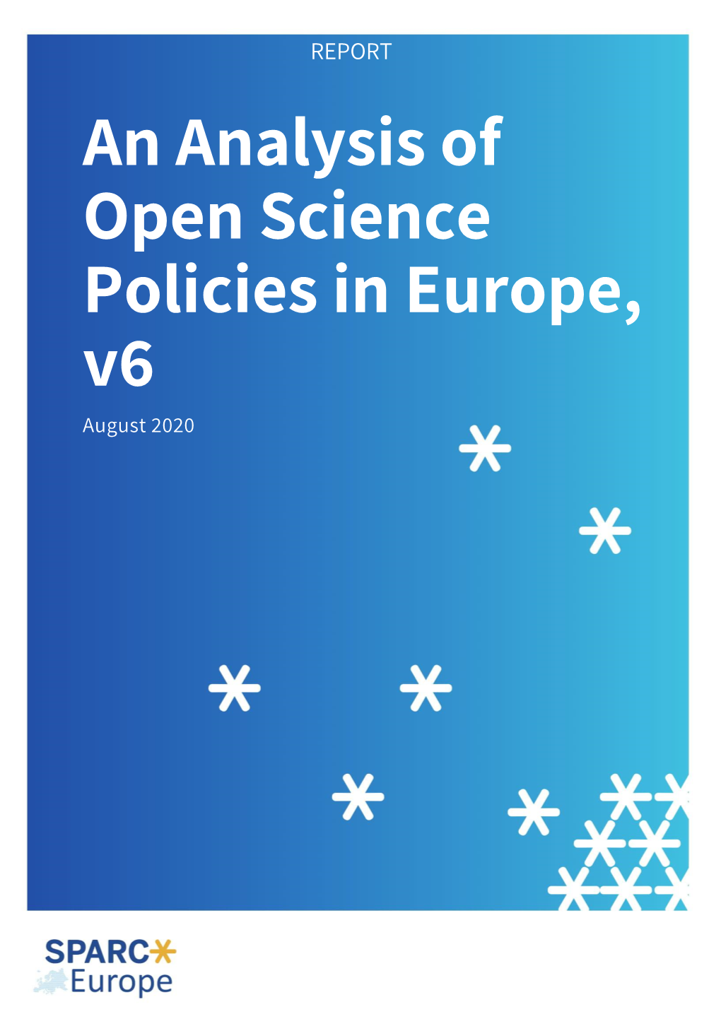 An Analysis of Open Science Policies in Europe, V6 August 2020